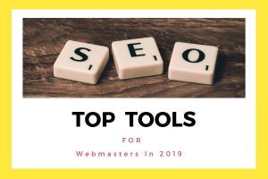 top seo tools for webmasters in 2019