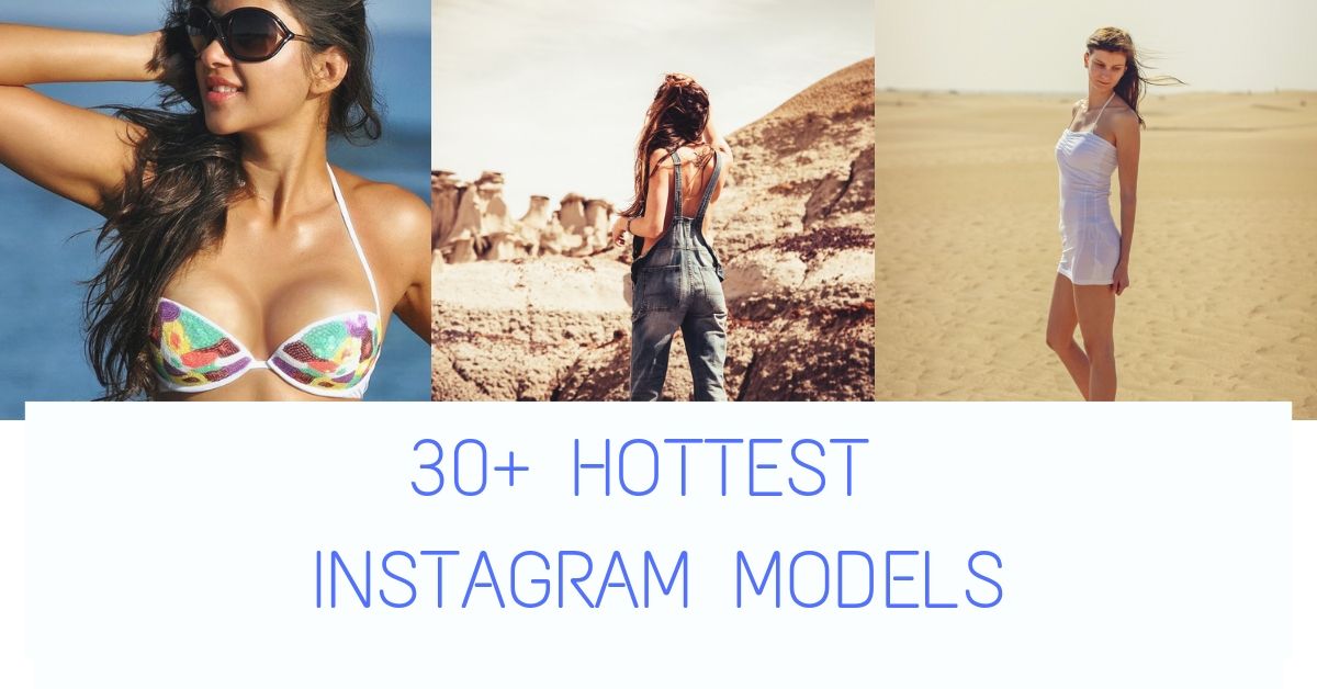 hottest instagram models