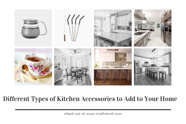 Different Types of Kitchen Accessories to Add to Your Home